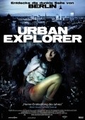 Urban Explorer film from Andy Fetscher filmography.
