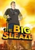 Film The Big Sleaze.