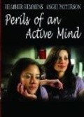 Perils of an Active Mind is the best movie in Bleyk Leyfer filmography.