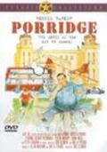 Porridge - movie with Geoffrey Bayldon.
