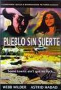 Pueblo sin suerte is the best movie in Clayton Gillespie filmography.