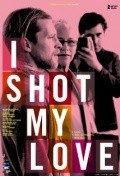 Film I Shot My Love.