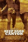 Deep Dark Canyon film from Abe Levy filmography.