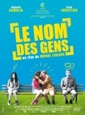 Le nom des gens film from Michel Leclerc filmography.