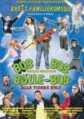 Bolle Bob - Alle tiders helt - movie with Alexandre Willaume.
