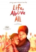 Life, Above All is the best movie in Komotso Manyaka filmography.