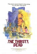 The Thirsty Dead film from Terry Becker filmography.