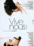 Vive nous! - movie with Michele Bernier.