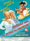 Retenez-moi... ou je fais un malheur! - movie with Jacques Legras.