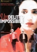 Un delitto impossibile is the best movie in Tatiana Lepore filmography.