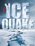 Ice Quake film from Paul Ziller filmography.