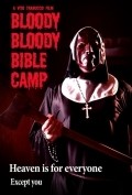 Bloody Bloody Bible Camp - movie with Reggie Bannister.