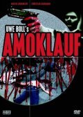 Amoklauf film from Uwe Boll filmography.