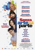 Senza arte ne parte - movie with Antonino Bruschetta.