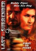 Last to Surrender - movie with Roddy Piper.