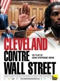 Cleveland Versus Wall Street - Mais mit da Bankler film from Jean-Stephane Bron filmography.