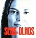 Seus Olhos - movie with Gesio Amadeu.