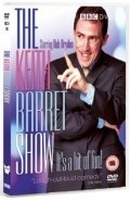 TV series The Keith Barret Show  (serial 2004-2005).