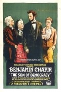 The Son of Democracy - movie with Benjamin Chapin.