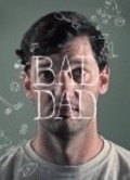 Bad Dad - movie with Shaun Johnston.