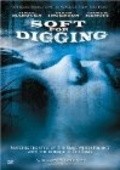 Soft for Digging film from J.T. Petty filmography.
