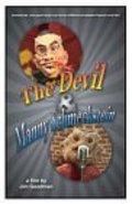The Devil & Manny Schmeckstein film from Jim Goodman filmography.