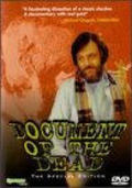 Document of the Dead is the best movie in Joe Kane filmography.