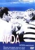 Nada is the best movie in Octavio \'Churrisco\' Rodriguez filmography.