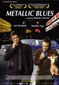 Metallic Blues film from Dan Verete filmography.