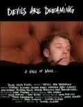 Devils Are Dreaming is the best movie in Stephen Donovan filmography.