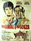 Per amore o per forza - movie with Dino Curcio.