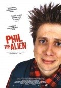 Phil the Alien film from Rob Stefaniuk filmography.