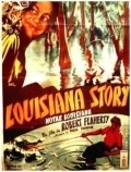 Louisiana Story film from Robert J. Flaherty filmography.
