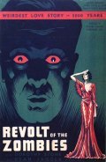 Revolt of the Zombies film from Victor Halperin filmography.