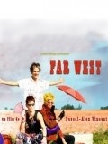 Far West film from Pascal-Alex Vincent filmography.