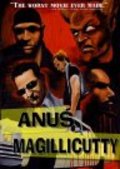 Anus Magillicutty is the best movie in Lloyd Garner III filmography.