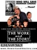 The Work and the Story is the best movie in Nathan Smith Jones filmography.
