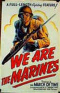 Film We Are the Marines.