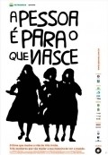A Pessoa E Para o Que Nasce film from Leonardo Dominges filmography.
