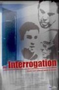 The Interrogation film from Robert J. Massetti filmography.