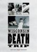Wisconsin Death Trip - movie with John Schneider.