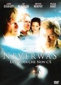 Neverwas film from Joshua Michael Stern filmography.