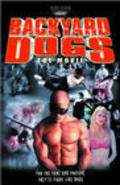 Backyard Dogs - movie with Roger Fan.