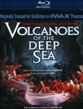 Volcanoes of the Deep Sea film from Stephen Low filmography.