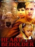 Heart of the Beholder film from Ken Tipton filmography.