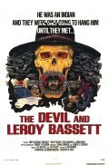 The Devil and Leroy Bassett - movie with George «Buck» Flower.