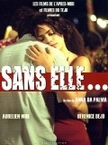 Sem Ela - movie with Berenice Bejo.