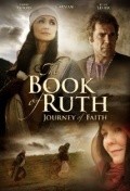 The Book of Ruth: Journey of Faith is the best movie in Rebecca Holden filmography.