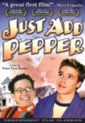 Just Add Pepper is the best movie in Robert E. Barron filmography.