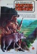 The Adventures of Frontier Fremont film from Richard Friedenberg filmography.